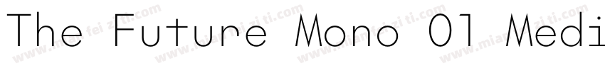 The Future Mono 01 Medium字体转换